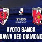 Nhận định Kyoto Sanga vs Urawa Red Diamonds – 12h00 ngày 22/2 (VĐQG Nhật Bản 2025)